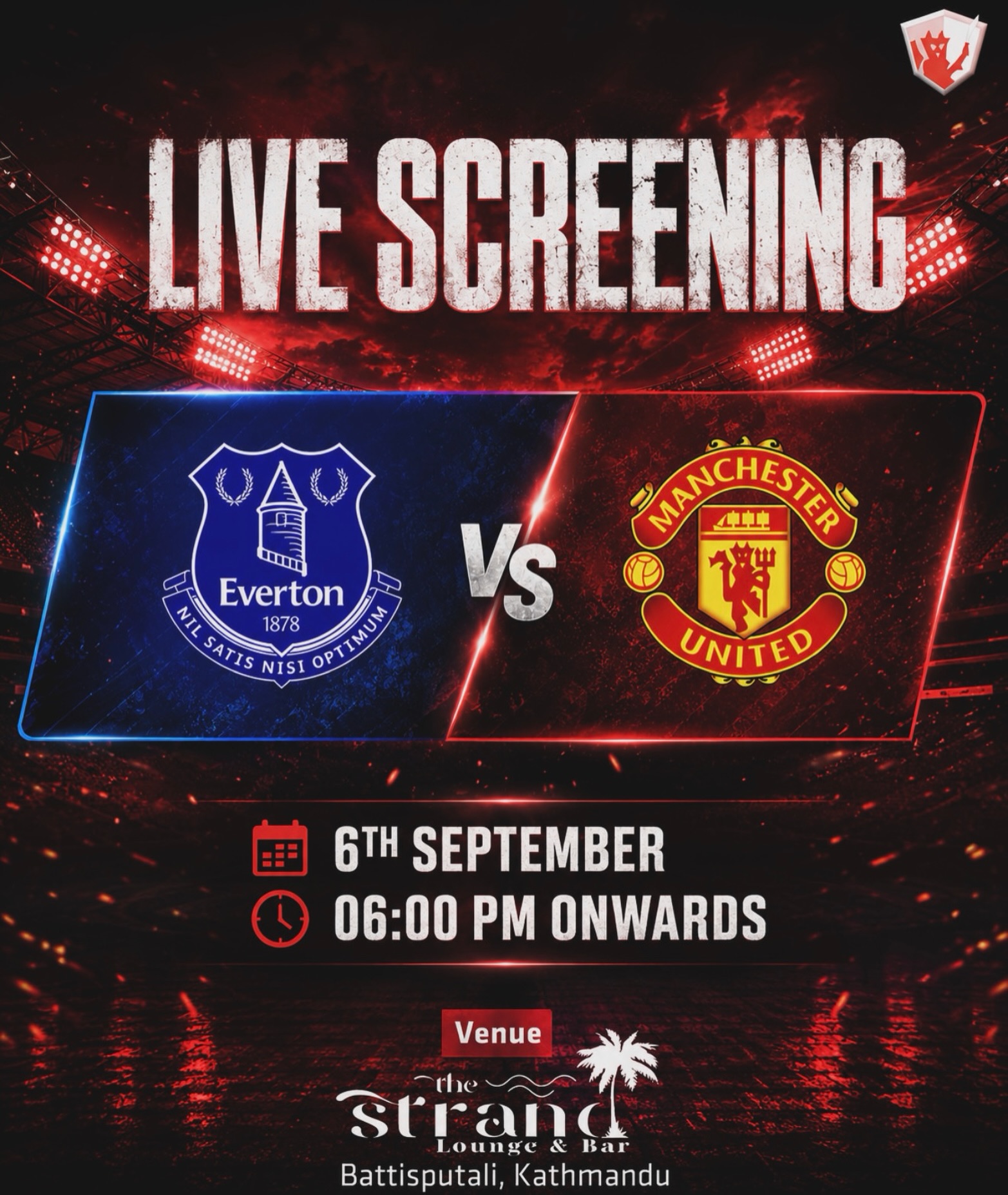 Live Screening: Everton vs Man United